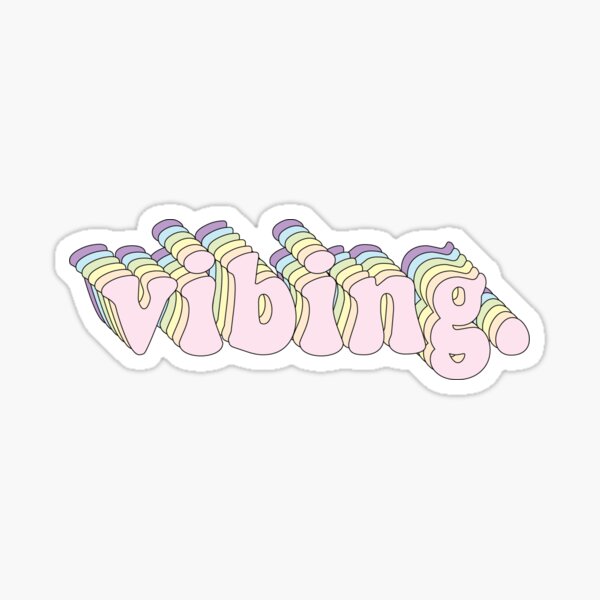 Vibing